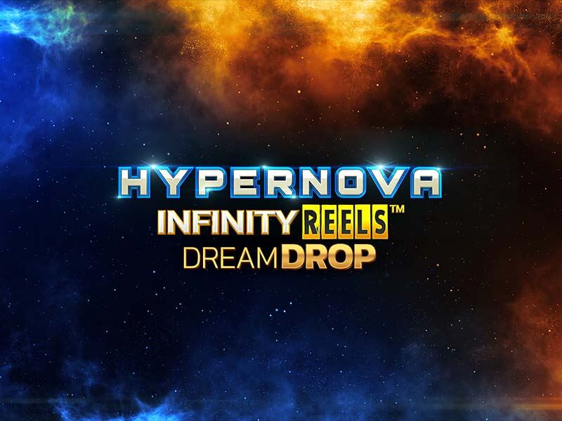 Hypernova Infinity Reels Dream Drop em destaque
